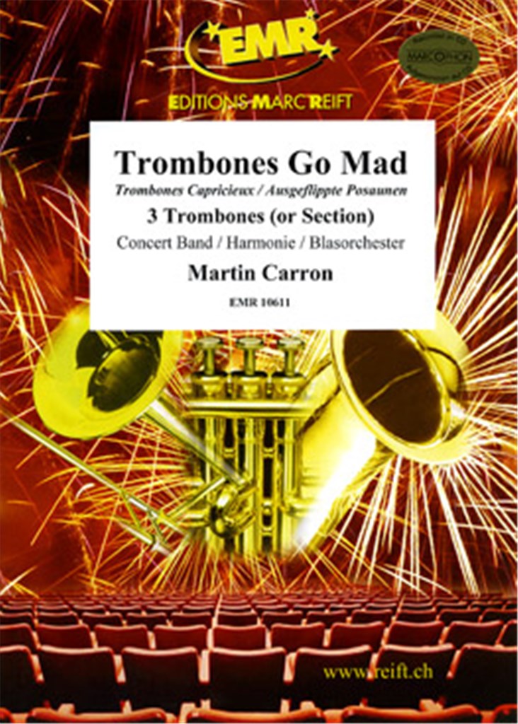 Trombones Go Mad (3 Trombones Solo)